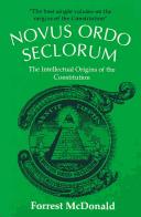 Novus ordo seclorum : the intellectual origins of the Constitution  Cover Image