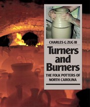 Turners & burners : the folk potters of North Carolina  Cover Image