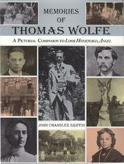 Memories of Thomas Wolfe : a pictorial companion to Look Homeward, Angel  Cover Image