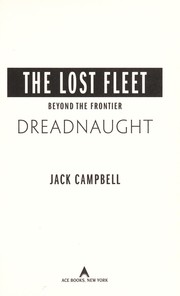 The lost fleet : beyond the frontier : dreadnaught  Cover Image