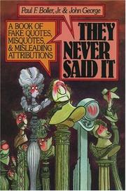 They never said it : a book of fake quotes, misquotes, and misleading attributions  Cover Image