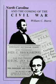 North Carolina and the coming of the Civil War  Cover Image