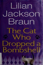 The cat who dropped a bombshell  Cover Image