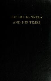 Robert Kennedy and his times  Cover Image