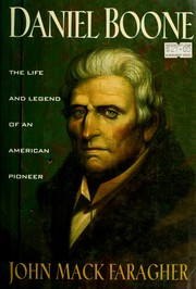 Daniel Boone : the life and legend of an American pioneer  Cover Image