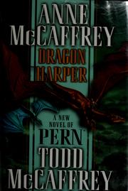 Dragon Harper : dragonriders of Pern, book 22  Cover Image