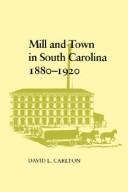 Mill and town in South Carolina, 1880-1920  Cover Image