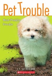 Mud-puddle poodle  Cover Image