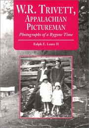 W.R. Trivett, Appalachian pictureman : photographs of a bygone time  Cover Image