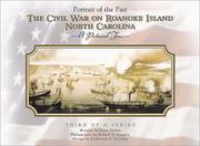 The Civil War on Roanoke Island, North Carolina : a pictorial tour  Cover Image