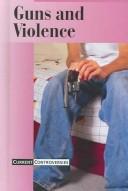 Guns and violence  Cover Image