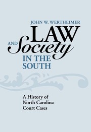 Law and society in the south : a history of North Carolina court cases  Cover Image