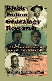 Black Indian genealogy research : African-American ancestors among the Five Civilized Tribes  Cover Image