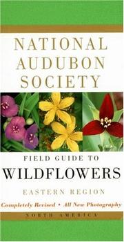 National Audubon Society field guide to North American wildflowers : eastern region  Cover Image