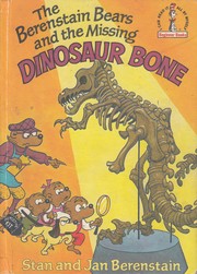 The Berenstain Bears and the missing dinosaur bone  Cover Image