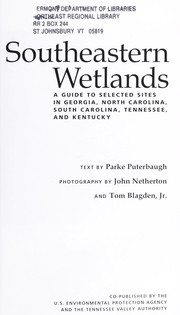 Southeastern wetlands : a guide to selected sites in Georgia, North Carolina, South Carolina, Tennessee, and Kentucky  Cover Image