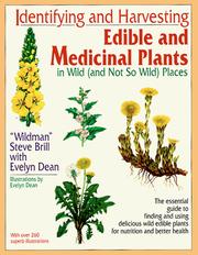 Identifying and harvesting edible and medicinal plants in wild (and not so wild) places  Cover Image