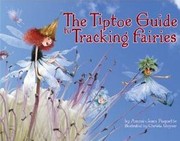 The tiptoe guide to tracking fairies  Cover Image