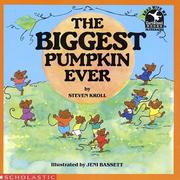 The biggest pumpkin ever  Cover Image