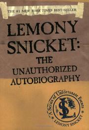 Lemony Snicket : the unauthorized autobiography  Cover Image