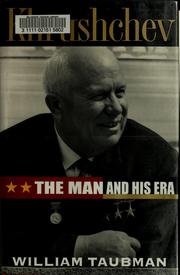 Khrushchev : the man and his era  Cover Image