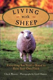 Living with sheep : everything you need to know to raise your own flock  Cover Image