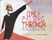 Only passing through : the story of Sojourner Truth  Cover Image