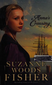 Anna's crossing an Amish beginnings novel  Cover Image