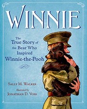 Winnie : the true story of the bear who inspired Winnie-the-Pooh  Cover Image