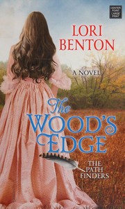 The wood's edge a novel  Cover Image