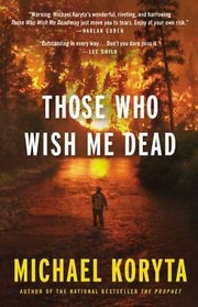 Those who wish me dead  Cover Image