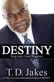 Destiny : step into your purpose  Cover Image