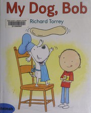My dog, Bob  Cover Image
