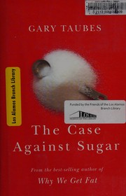 The case against sugar  Cover Image