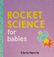 Rocket science for babies Cover Image