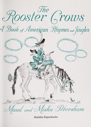 The rooster crows : a book of American rhymes and jingles  Cover Image