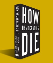 How democracies die  Cover Image