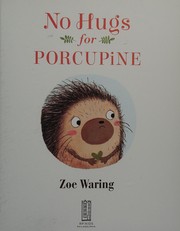 No hugs for Porcupine  Cover Image