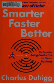 Smarter faster better : the secrets of productivity in life and business  Cover Image