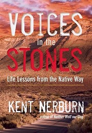 Voices in the stones : life lessons from the native way  Cover Image