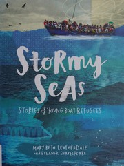 Stormy seas : stories of young boat refugees  Cover Image