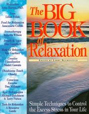 The big book of relaxation : simple techniques to control the excess stress in your life  Cover Image