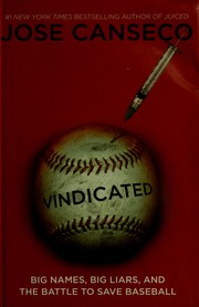 Vindicated : big names, big liars, and the battle to save baseball  Cover Image