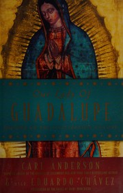 Our Lady of Guadalupe : Mother of the civilization of love  Cover Image