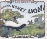 Honey, honey...lion! : a story from Africa  Cover Image