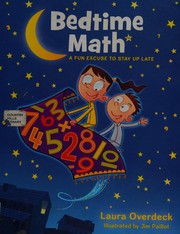 Bedtime math : a fun excuse to stay up late  Cover Image