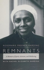 Remnants : a memoir of spirit, activism, and mothering  Cover Image