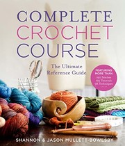 Complete crochet course : the ultimate reference guide  Cover Image