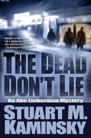 The dead don't lie : an Abe Lieberman mystery  Cover Image