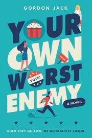 Your own worst enemy  Cover Image